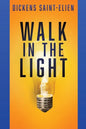 Walk in the Light - Paperback