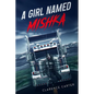 A girl named Mishka - Paperback
