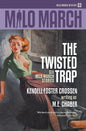 Milo March #23: The Twisted Trap: Six Milo March Stories - Paperback