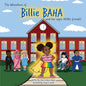 The adventures of Billie BAHA and her Super HEARo friends! - Paperback