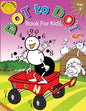 Dot to Dots Book for Kids Ages 3+: Children Activity Connect the dots, Coloring Book for Kids Ages 2-4 3-5 - Paperback