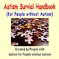 Autism Survival Handbook for People without Autism - Paperback