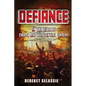 Defiance: In The Time of Chaos and Existential Threat - Paperback