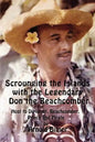 Scrounging the Islands with the Legendary Don the Beachcomber: Host to Diplomat, Beachcomber, Prince and Pirate - Paperback
