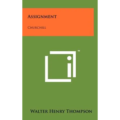 Assignment: Churchill - Hardcover
