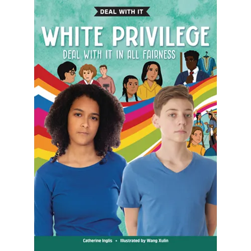White Privilege: Deal with It in All Fairness - Library Binding