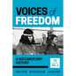 Voices of Freedom: A Documentary History - Paperback