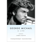 George Michael: A Life - Paperback