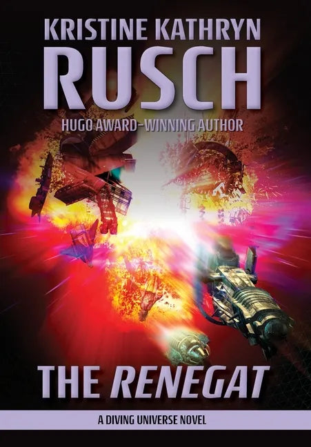 The Renegat: A Diving Universe Novel - Hardcover