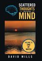 Scattered Thoughts from a Scattered Mind: Volume Xi - Hardcover
