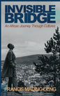 Invisible Bridge: An African Journey through Cultures - Hardcover