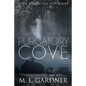 Purgatory Cove: Book Five: A Novella - Paperback