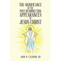 The Significance of the Post Resurrection Appearances of Jesus Christ - Paperback