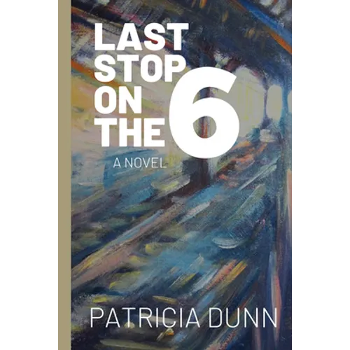 Last Stop on the 6 - Paperback