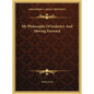 My Philosophy Of Industry And Moving Forward - Hardcover