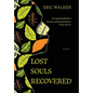 Lost Souls Recovered - Hardcover