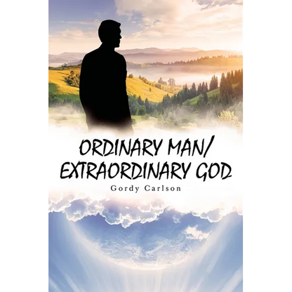 Ordinary Man / Extraordinary God - Paperback