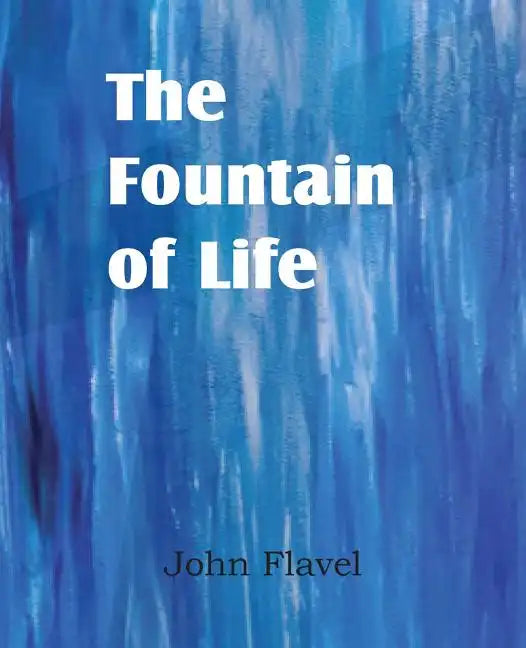 The Fountain of Life - Paperback