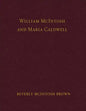 William McIntosh and Maria Caldwell McIntosh: The Life and Journey of William and Maria Caldwell McIntosh From Lanark, Ontario, Canada to Mount Pleasa - Paperback