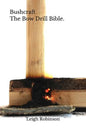 Bushcraft - The Bow Drill Bible. - Paperback