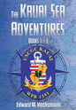 The Kauai Sea Adventures: Books 1 - 3 - Hardcover