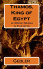 Thamos, King of Egypt - Paperback