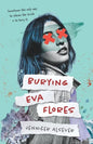 Burying Eva Flores - Paperback