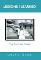 Lessons I Learned: "The Way I See Things" - Hardcover