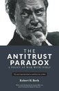 The Antitrust Paradox: A Policy at War With Itself - Paperback