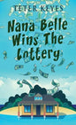 Nana Belle Wins The Lottery - Hardcover
