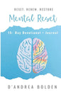 Mental Reset: 15 -Day Devotional + Journal - Paperback