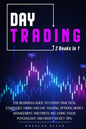 Day Trading: 2 books in 1: The Beginners Guide To Expert Practical Strategies. Swing And Day Trading, Options, Money Management and - Paperback