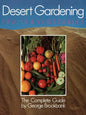 Desert Gardening: Fruits & Vegetables: The Complete Guide - Paperback