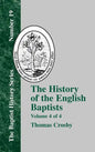The History of the English Baptists - Vol. 4 - Hardcover