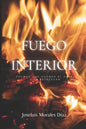 Fuego Interior: Poemas que Queman el Alma y la Refrescan - Paperback