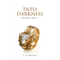 Into Darkness: Emergence Book 1 - Paperback