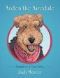 Arden the Airedale: Based on a True Story - Paperback
