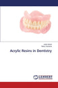 Acrylic Resins in Dentistry - Paperback