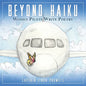 Beyond Haiku: Women Pilots Write Poetry - Paperback