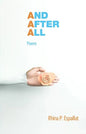 And after All: Poems - Paperback