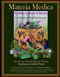 Materia Medica: Profiles & Uses of Herbs - Paperback