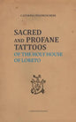 Sacred and Profane Tattoos: of the Holy House of Loreto - Paperback