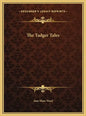 The Tadger Tales - Hardcover