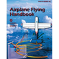 Airplane Flying Handbook (FAA-H-8083-3C): Pilot Flight Training Study Guide (Color Print) - Paperback
