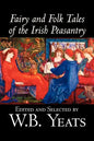 Fairy and Folk Tales of the Irish Peasantry, Edited by W.B.Yeats, Social Science, Folklore & Mythology - Paperback