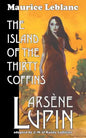 Arsene Lupin: The Island of the Thirty Coffins - Paperback