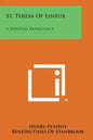 St. Teresa of Lisieux: A Spiritual Renascence - Paperback