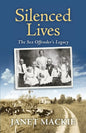 Silenced Lives: The Sex Offender's Legacy - Paperback