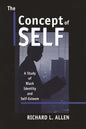 The Concept of Self: A Study of Black Identity and Self-Esteem - Hardcover