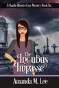 The Incubus Impasse - Paperback